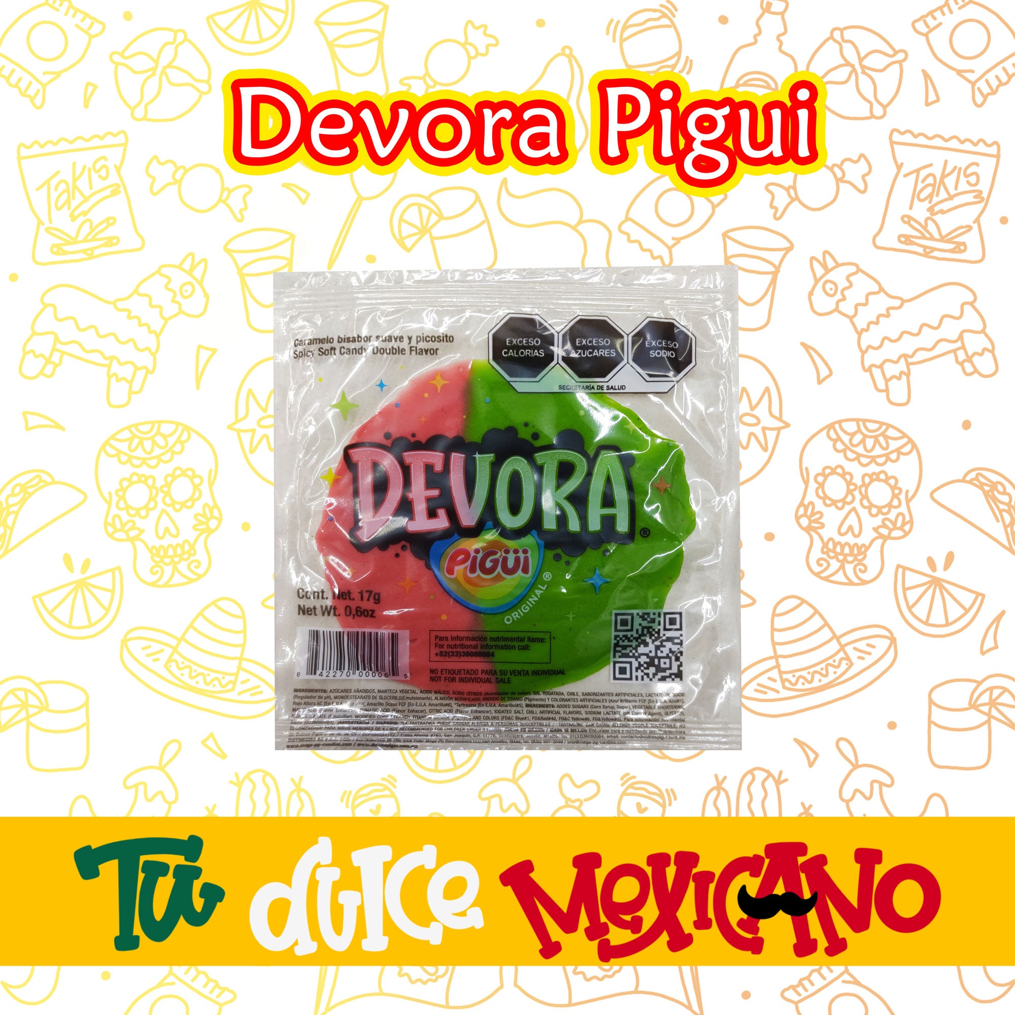 Devora Devora pigui – Tu dulce mexicano